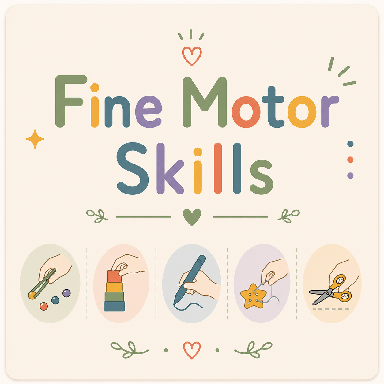 ✋ Fine Motor Skills